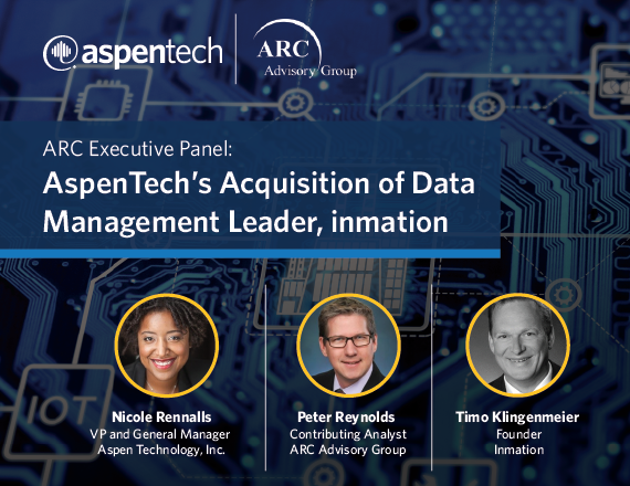 ARC Executive Panel:  AspenTech’s Acquisition of Data Management Leader, inmation