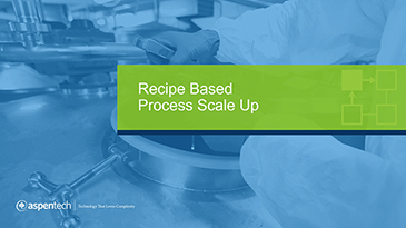 Recipe Based Process Scale Up - Application Overview